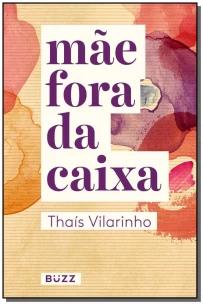 Mãe fora da caixa