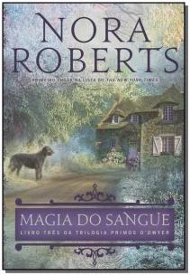 Magia do sangue (Primos O’Dwyer – Livro 3)