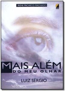 Mais Alem do Meu Olhar