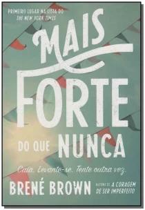 Mais forte do que nunca