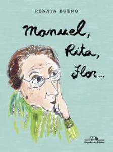 Manuel, Rita, Flor...