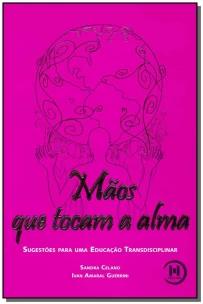 Mãos Que Tocam a Alma