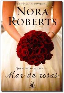 Mar de rosas (Quarteto de noivas – Livro 2)