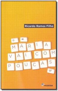 Maria vai com poucas