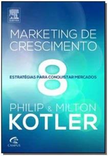 Marketing de Crescimento - 8 Estratégias para Conquistar Mercados