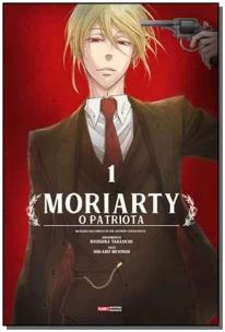 Moriarty - Vol. 01: o Patriota