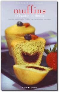 Muffins - Salgados e Doces