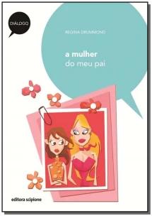 A mulher do meu pai