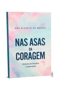 Nas Asas Da Coragem