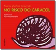 No risco do caracol