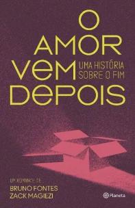 O amor vem depois