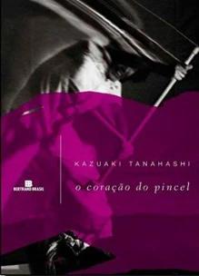 O CORAÇÃO DO PINCEL