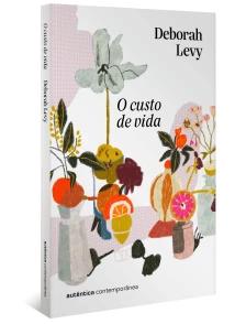 O custo de vida (Trilogia Autobiografia Viva, vol. 2)