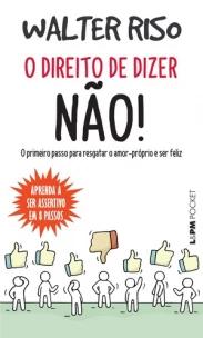 O direito de dizer não!