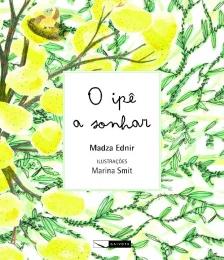 O ipê a sonhar