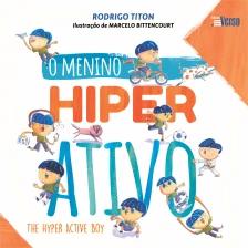 o Menino Hiperativo