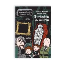 O Mistério da Múmia - 2ª edição - Agência de Mistérios Marco e Maia