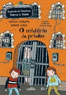 O Mistério da Prisão - 1ª Edição - Agência de Mistérios Marco e Maia