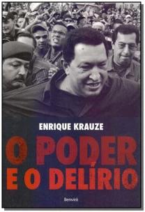 O poder e o delírio