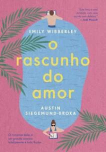 O rascunho do amor