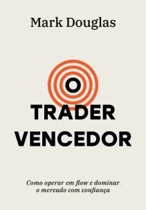 O trader vencedor