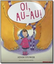 Oi, Au-au!