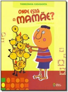 Onde está a mamãe?
