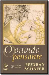 O ouvido pensante - 2ª edição