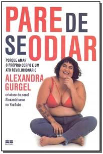 Pare de se odiar