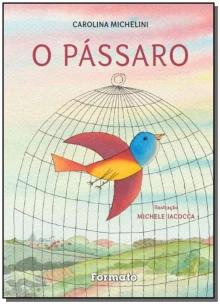 O pássaro