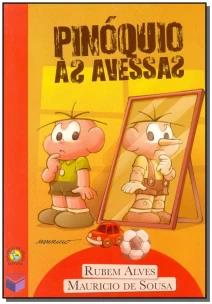 Pinóquio - as Avessas