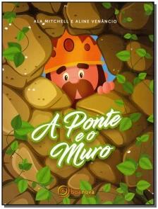 A ponte e o muro