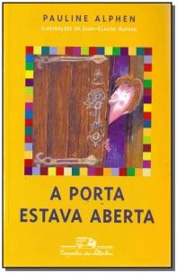 Porta Estava Aberta, A