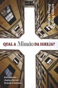 Qual a missão da Igreja?