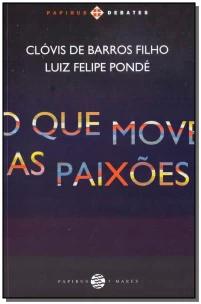 O que move as paixões