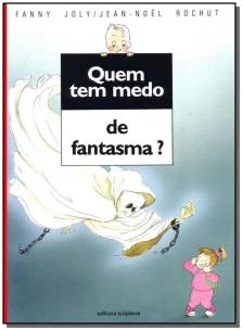 Quem tem medo de fantasma?