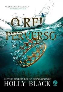 O rei perverso (Vol. 2 O Povo do Ar)