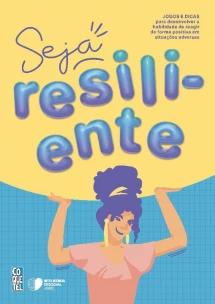 Seja resiliente!