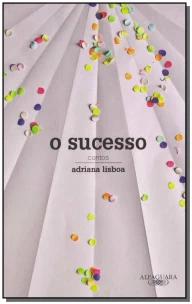 O sucesso