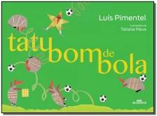 Tatu Bom de Bola