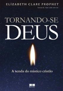 Tornando-se Deus