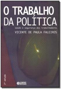 O trabalho da política