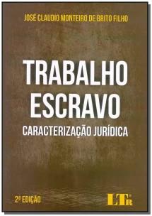 Trabalho Escravo 02Ed/17