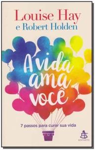 A vida ama você