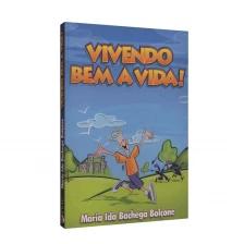 Vivendo Bem a Vida!