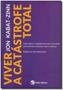 Viver a catástrofe total