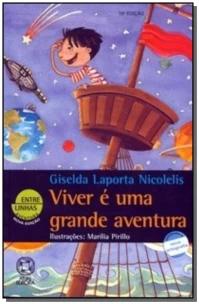 Viver é uma grande aventura